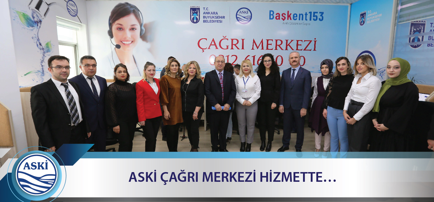 ASKİ ÇAĞRI MERKEZİ HİZMETTE… 